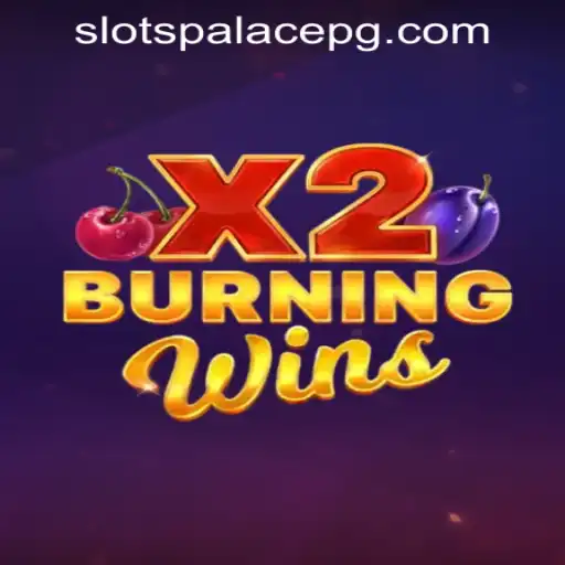 Exploring the Thrills of BurningWinsX2: An Immersive Gaming Experience